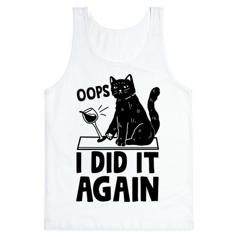 Oops I Did It Again Cat Tank Top