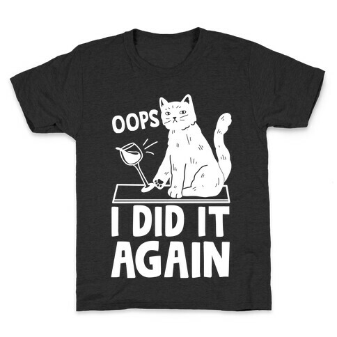 Oops I Did It Again Cat Kids T-Shirt