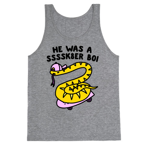 He Was A Ssssk8er Boi Skater Snake Tank Top