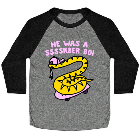 He Was A Ssssk8er Boi Skater Snake Baseball Tee