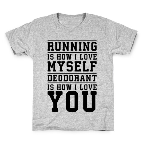 Running Is How I Love Myself Kids T-Shirt