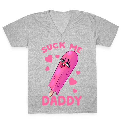 Suck Me Daddy V-Neck Tee Shirt