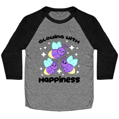 Glowing With Happiness Baseball Tee