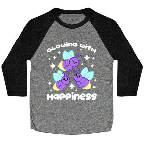 Glowing With Happiness Baseball Tee