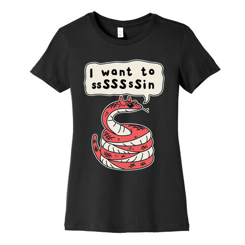 I Want To Sin Devil Snake Womens T-Shirt