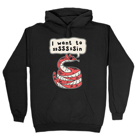 I Want To Sin Devil Snake Hooded Sweatshirt