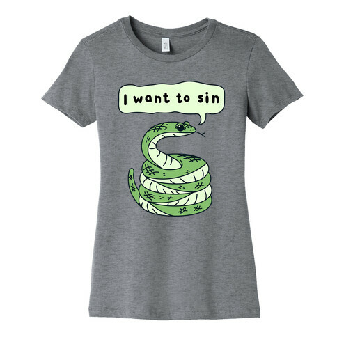 I Want To Sin Ominous Snake Womens T-Shirt