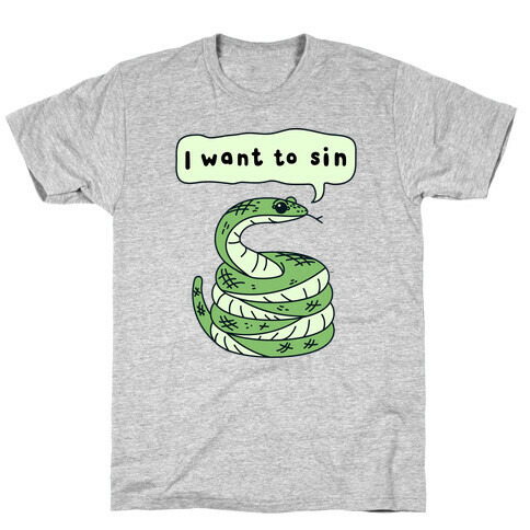 I Want To Sin Ominous Snake T-Shirt