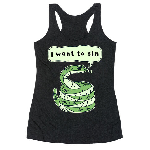 I Want To Sin Ominous Snake Racerback Tank Top