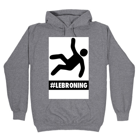 Lebroning Hooded Sweatshirt