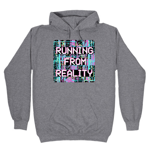 Running From Reality Glitch Hooded Sweatshirt