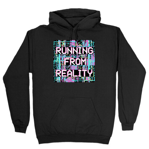 Running From Reality Glitch Hooded Sweatshirt