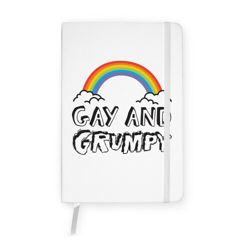 Gay And Grumpy Notebook