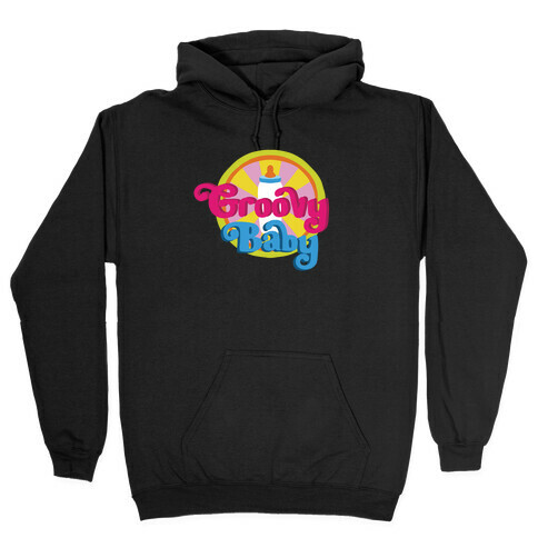 Groovy Baby Hooded Sweatshirt