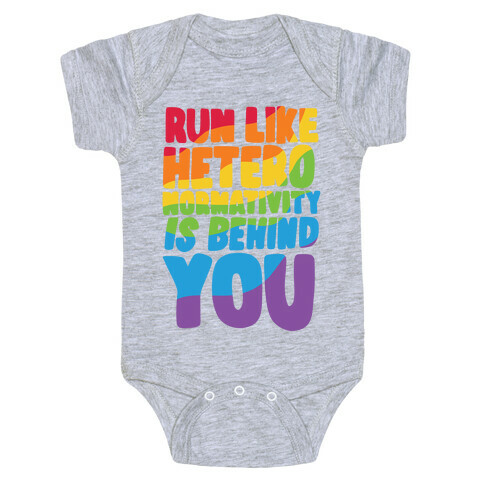 Run Like Heteronormativity Is Behind You Baby One-Piece