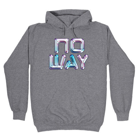y2k No Way Hooded Sweatshirt