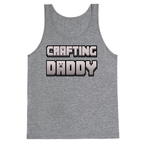 Crafting Daddy Tank Top