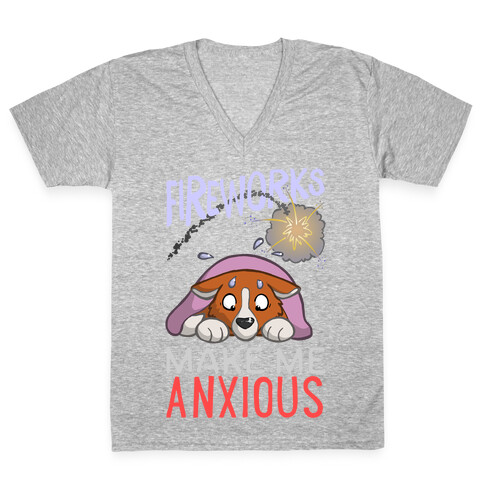 Fireworks Make Me Anxious V-Neck Tee Shirt
