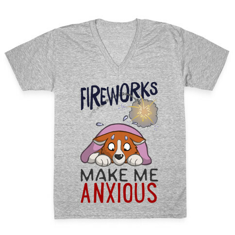 Fireworks Make Me Anxious V-Neck Tee Shirt