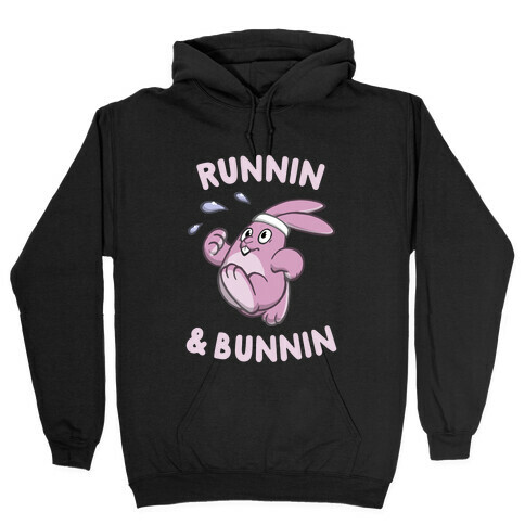 Runnin' And Bunnin' Hooded Sweatshirt