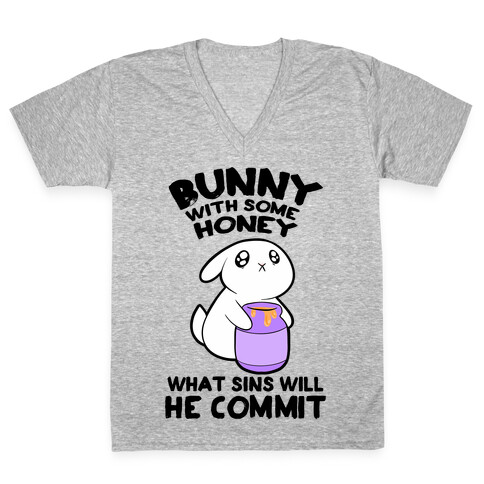Boney With Some Honey What Sins Will He Commit V-Neck Tee Shirt