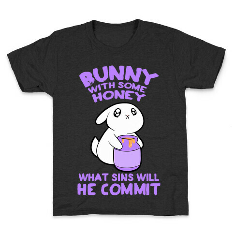 Boney With Some Honey What Sins Will He Commit Kids T-Shirt