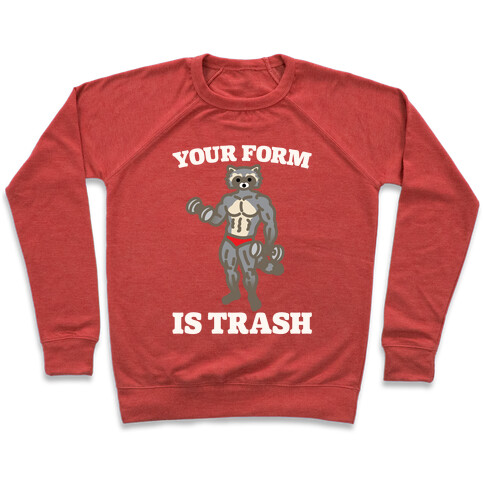 Your Form Is Trash Raccoon Parody White Print Pullover