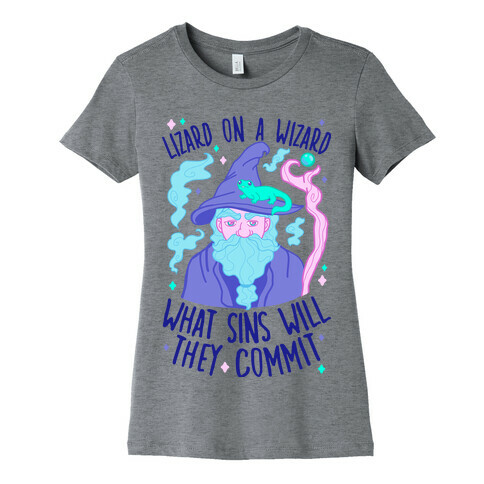 Lizard On A Wizard What Sins Will They Commit Womens T-Shirt