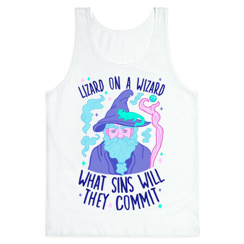 Lizard On A Wizard What Sins Will They Commit Tank Top