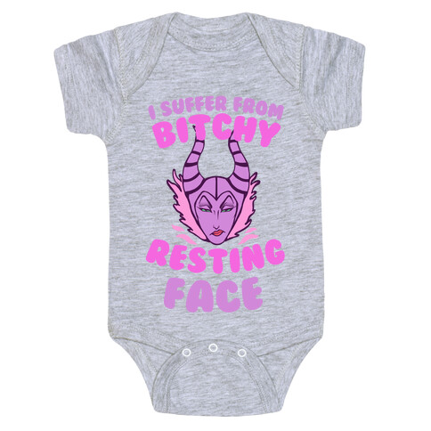 I Suffer From Bitchy Resting Face Baby One-Piece