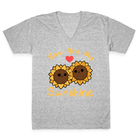 You Are My Sunshine Sunflowers V-Neck Tee Shirt