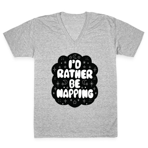 I'd Rather Be Napping (Star Cloud) V-Neck Tee Shirt