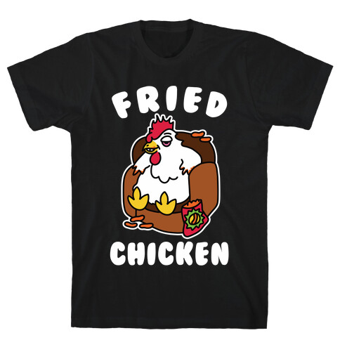 Fried Chicken T-Shirt