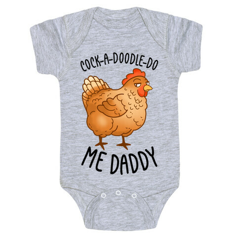 Cock-A-Doodle-Do Me Daddy Baby One-Piece