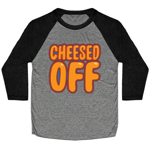 Cheesed Off White Print Baseball Tee