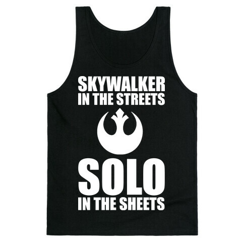 Skywalker In The Streets Solo In The Sheets Tank Top