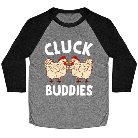 Cluck Buddies Baseball Tee