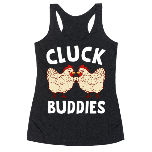 Cluck Buddies Racerback Tank Top