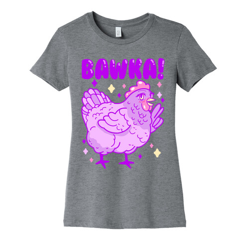 Bawka! Chicken Womens T-Shirt