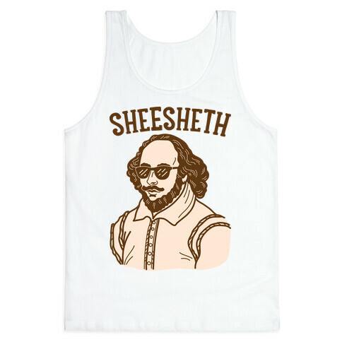 Sheesheth Shakespeare Sheesh Tank Top