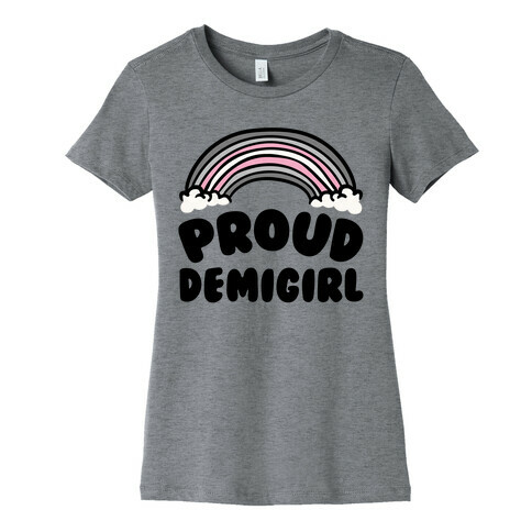 Proud Demigirl Womens T-Shirt