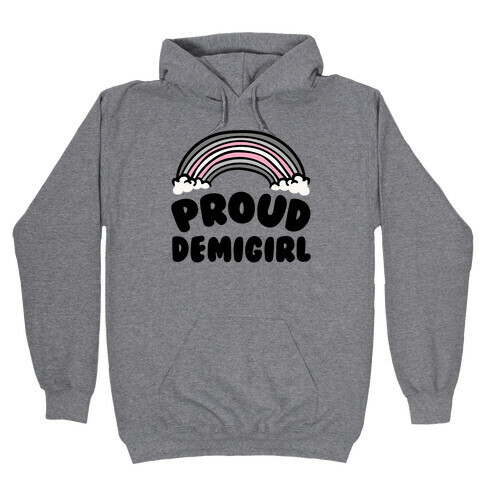 Proud Demigirl Hooded Sweatshirt