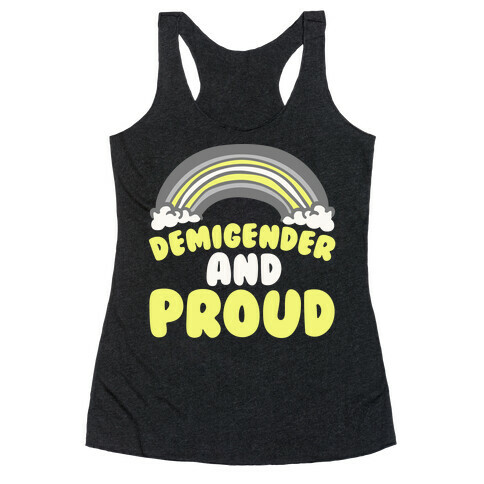 Demigender And Proud White Print Racerback Tank Top