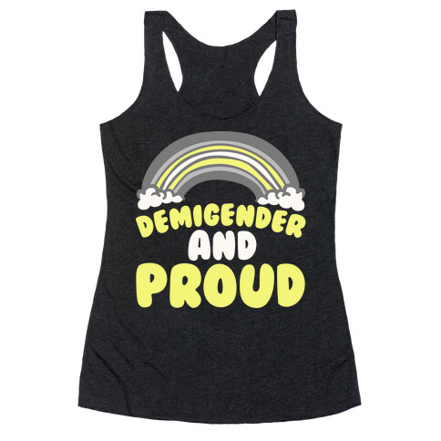 Demigender And Proud White Print Racerback Tank Top