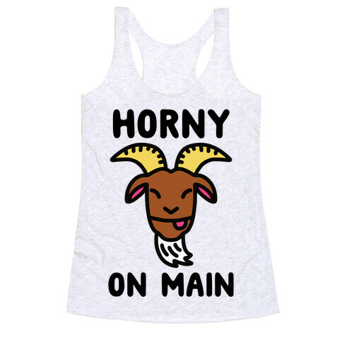 Horny On Main (Goat) Racerback Tank Top