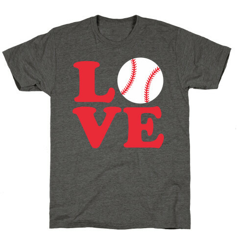 Love Baseball T-Shirt