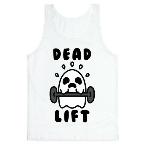 Dead Lift (Ghost) Tank Top