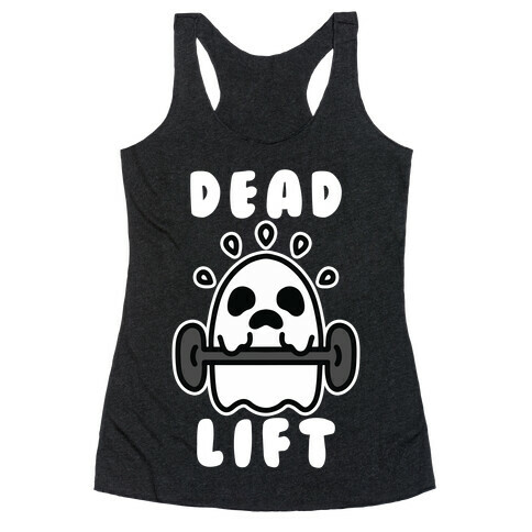 Dead Lift (Ghost) Racerback Tank Top