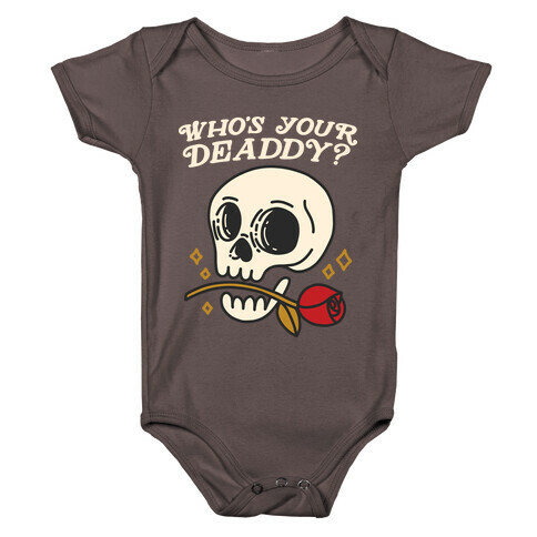 Who's Your Deaddy? Skull Baby One-Piece