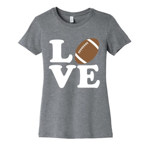 Love Football Womens T-Shirt